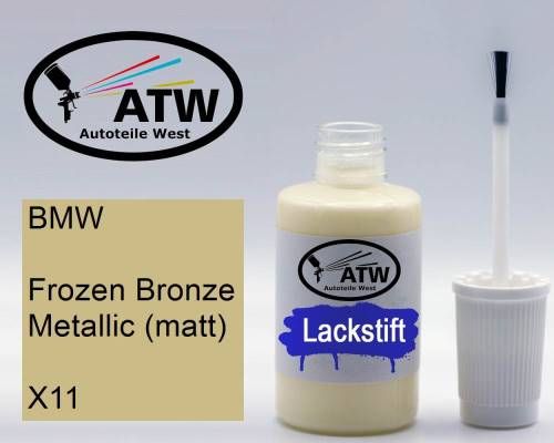 BMW, Frozen Bronze Metallic (matt), X11: 20ml Lackstift, von ATW Autoteile West.